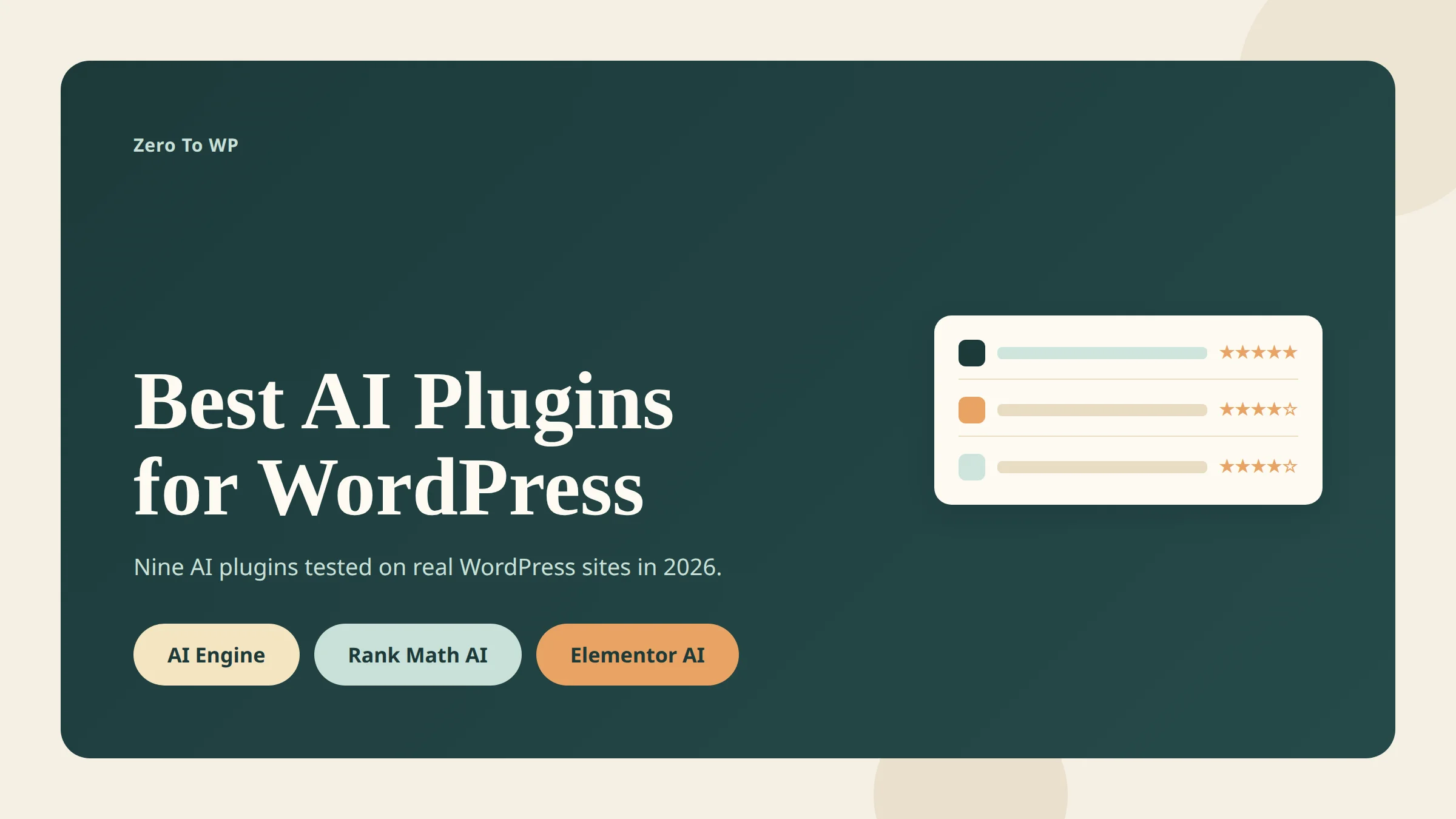 Best AI plugins for WordPress in 2026 — tested and reviewed by ZeroToWordPress